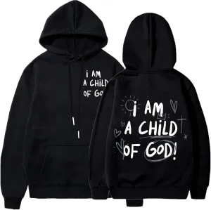 I Am A Child of God Hoodie Christian Hoodies Sweatshirt Drawstring Long Sleeve Casual Pullover with Pocket