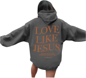 Love Like Jesus Graphic Christian Hoodies for Women Girls Bible Verse Oversized Long Sleeve Pocket Y2K Sweatshirt