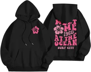 Meet Me at The Ocean Graphic Hoodie For Women Trendy Letter Printed Long Sleeve Hoodie Oversized Casual Pullover Tops