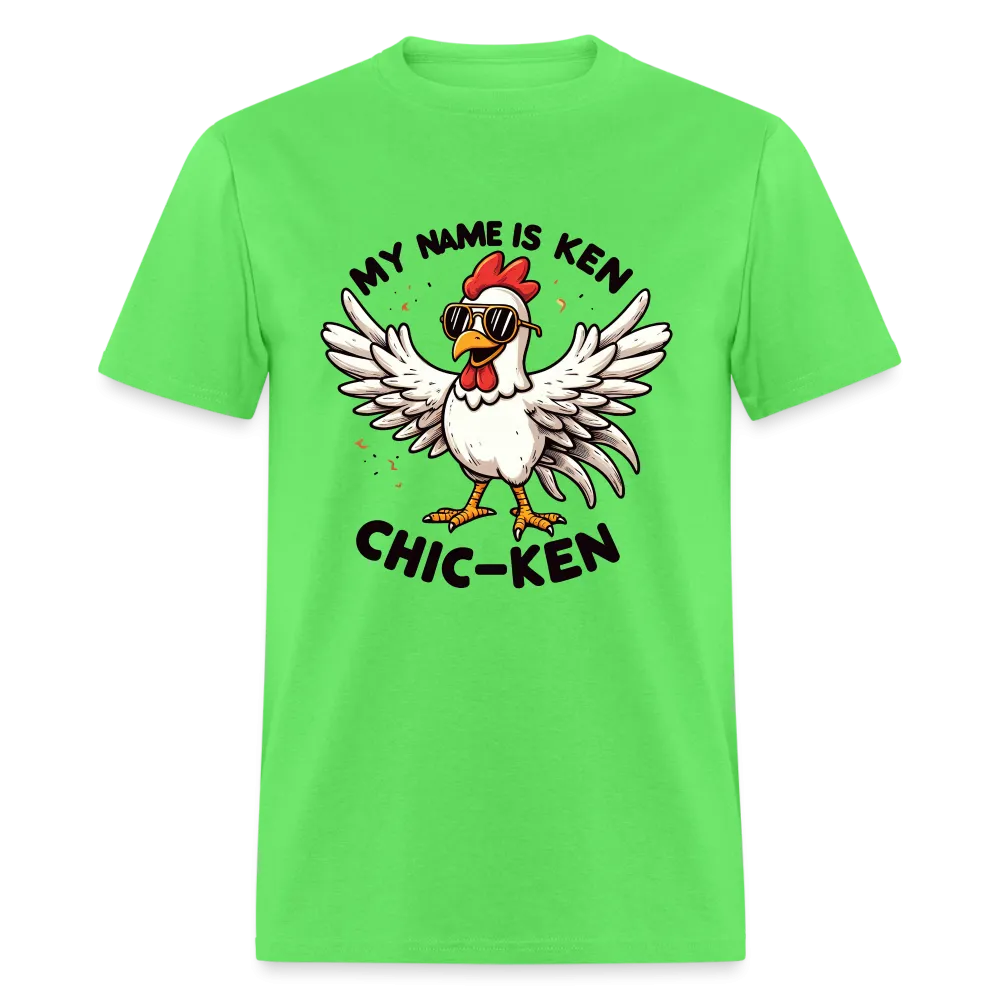 My Name is Ken (Chic - Ken) T-Shirt